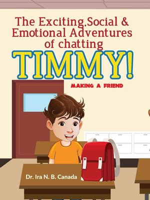 cover image of The Exciting Social and Emotional Adventures of Chatting TIMMY!